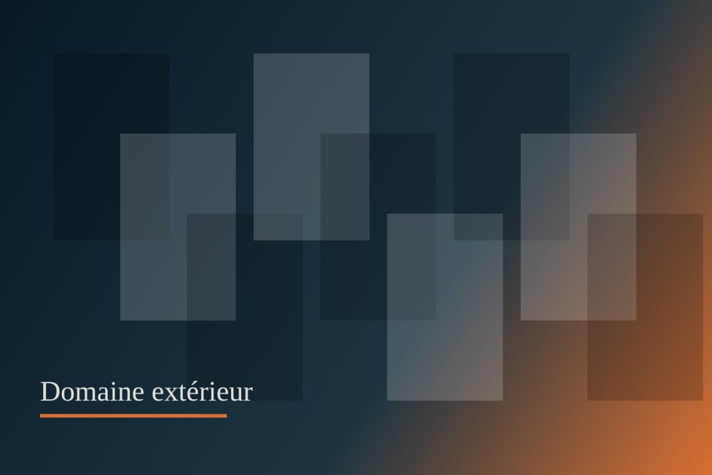 Domaine extérieur — espace de production