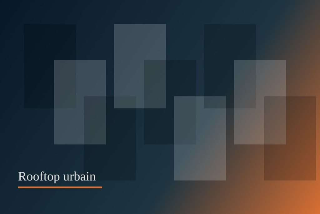 Rooftop urbain — espace de production