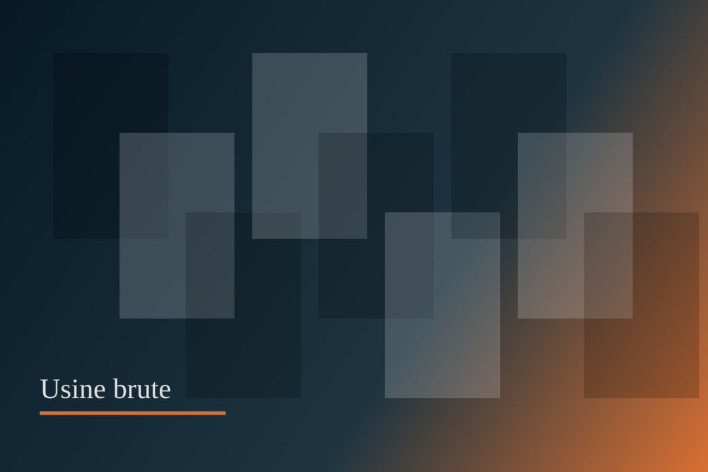 Usine brute — espace de production